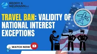 Travel Ban: Validity of National Interest Exceptions