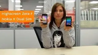 Highscreen Zera F и Nokia X Dual Sim - сравнение бюджетных смартфонов