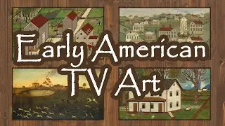 Early American TV Art Vintage Folk Art Cottage Slideshow No Sound 3 Hours