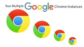How to Run Multiple Google Chromes in Any Windows 2017  Unlimited Google Chromes on PC