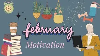 Goals+focus=successful February. ഫെബ്രുവരിയിൽ എങ്ങനെ മോട്ടിവേറ്റഡ് ആയിരിക്കാം. result oriented month