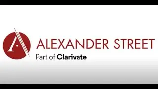 A Guide to Alexander Street Video Archive