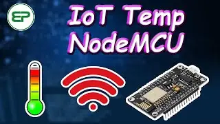 How to Monitor Temperature on Web with ESP8266 ( NodeMCU ) | IoT Projects
