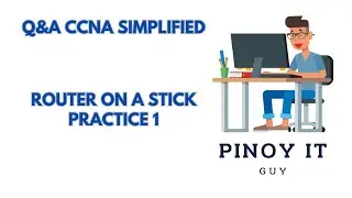 Q&A |Part 1 Inter vlan routing using ROAS w/ Pinoy IT Guy #ccna #ccst #ccnatutorial