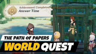 The Path of Papers ~ Sumeru World Quest | Answer Time Achievement |  Genshin Impact 3.0