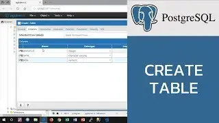 สอน PostgreSQL:  การสร้างตาราง (create table)