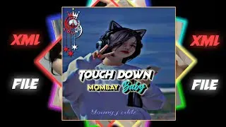 Touch down mombay baby || new xml file || English song || link in description box 🎁👇👇