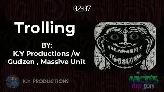 Nico's Funkbots - OST | Trolling v5 FULL - Trollge | K.Y Productions /w (Gudzen , Massive Unit)