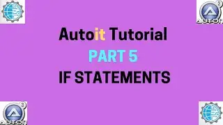 Autoit tutorial IF statements