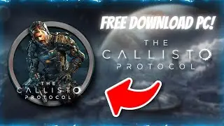 HOW TO DOWNLOAD THE CALLISTO PROTOCOL FOR FREE | 100% WORKING | PC/LAPTOP