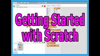 Getting Started with Scratch-Scratch For Beginner-What Is Scratch-Scratch Tutorial-Learn Scratch