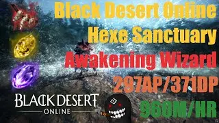 BDO | Hexe Sanctuary Awakening Wizard 297AP 9k Trash/Hr (Lv2 LS)