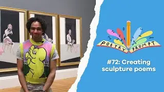 Poetry Prompts #72: Creating sculpture poems