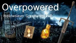 Dark Souls 3 PvP : Hollowslayer Greatsword Build Guide (not really)