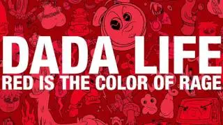 Dada Life - Red Is The Color Of Rage (OUT NOW)