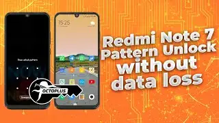 Redmi Note 7 bypass screen password without data loss