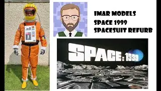 Imar Models - Space 1999 Spacesuit Refurb