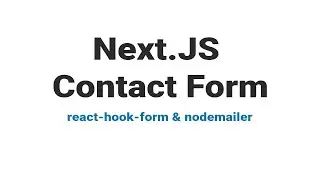 Next.js (react) contact form using react-hook-form and /api route for submission