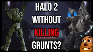 Halo 2 On Legendary Without Killing Grunts?
