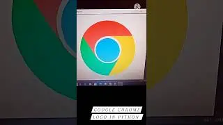 CHROME LOGO IN PYTHON  | HOW TO CREATE GOOGLE CHROME LOGO IN TURTLE IN PYTHON | 