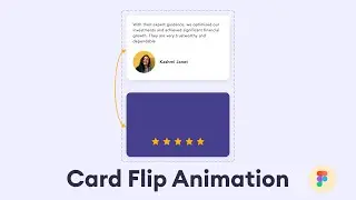 Easy Card Flip Animation in Figma | Step-by-Step Tutorial