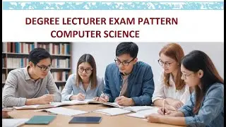 Degree Lecturer Exam Pattern for Computer Science
