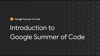 An introduction to Google Summer of Code
