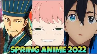 Spring 2022 Top Anime That You Should Watch! | Ranking of ALL SPRING 2022 ANIME