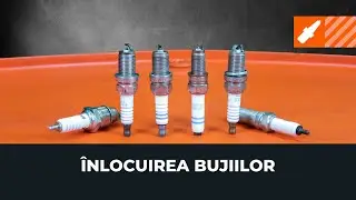 Cum să schimbați bujiile automobilului dumneavoastră [TUTORIAL AUTODOC]
