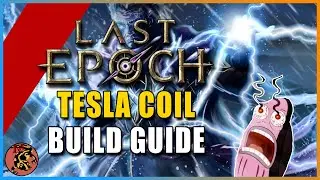 Last Epoch - The BEST Lightning Aura Build! | Tesla Coil Build UPDATED for 1.0 (Planner)