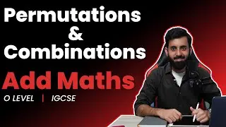 O level/IGCSE Add Maths - Permutations and Combinations (Past Papers)