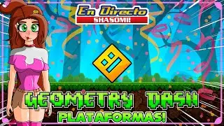 🔴VAMOS A POR MÁS NIVELES EPICOS!🤩✨ Geometry Dash 2.2!