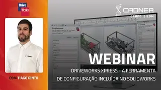 DriveWorks Xpress - a ferramenta de configuração incluída no SOLIDWORKS - Webinar técnico
