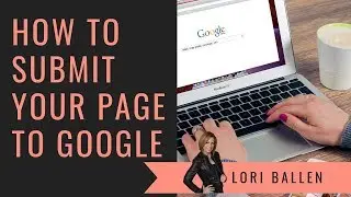 How to Submit a Web Page or Blog Post to Google for SEO 2019