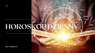 Horoskop Dzienny dla wszystkich znaków zodiaku ❤️ 25 Listopada ❤️