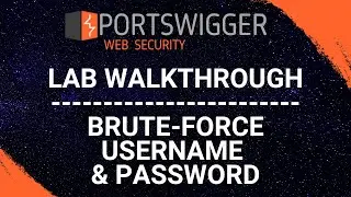 Brute Force Enumeration of Username & Password - PortSwigger Web Security Academy Series