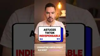 Les Secrets de TikTok  Astuces Incontournables à Connaître !