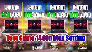 Testing RTX 5060, 5070, 5080, and 5090 Laptops: Real-World Performance and Gaming Experience