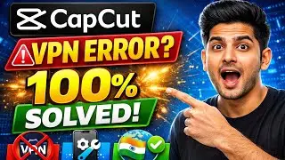 CAPCUT PROBLEM SOLVE 😀/CAPCUT VPN PROBLEM SOLVE 