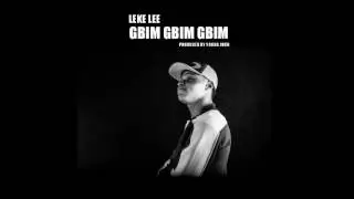 Leke Lee - Gbim Gbim Gbim (Prod. Young John)