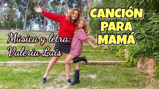 Canción para el día de la madre. Música y letra Valeria Luis (ukelele) 💞