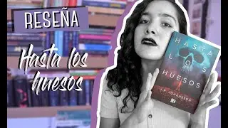 Reseña | Hasta los huesos | J.R. Johansson  | Buscando Libros