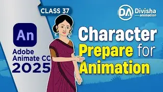 Adobe Animate CC 2025 | Complete Course | How to Prepare Characters for 2D Animation