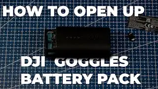How to open up DJI goggles v1/v2 battery pack