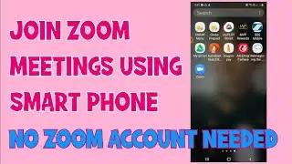 Joining Zoom Meetings From a Mobile Phone  WITHOUT A ZOOM ACCOUNT