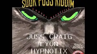 Feel So Nice - Eyon [SOURPUSSRIDDIM]