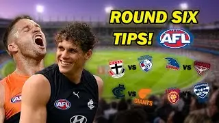 Round Six Tips & Predictions! (AFL 2024)