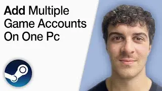 How To Add Multiple Steam Game Accounts on One PC [2025 Full Guide]