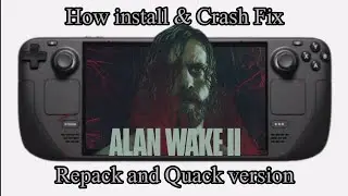 How to Fix Issues with Alan Wake 2 on Steam Deck | Installation Guide