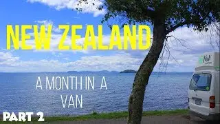 A Month in a Van // New Zealand Travels: Part 2/2